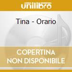 Tina - Orario cd