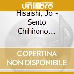 Hisaishi, Jo - Sento Chihirono Kamikakushi cd