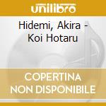 Hidemi, Akira - Koi Hotaru cd