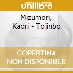 Mizumori, Kaori - Tojinbo cd
