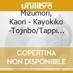 Mizumori, Kaori - Kayokiko -Tojinbo/Tappi Misaki cd