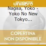Nagisa, Yoko - Yoko No New Tokyo Collection cd