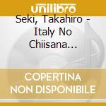 Seki, Takahiro - Italy No Chiisana Monogatari cd