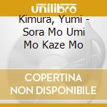 Kimura, Yumi - Sora Mo Umi Mo Kaze Mo cd