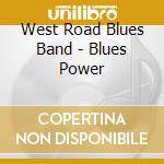 West Road Blues Band - Blues Power cd
