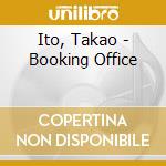 Ito, Takao - Booking Office cd