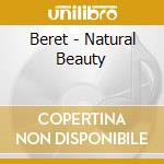 Beret - Natural Beauty cd musicale