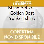 Ishino Yohko - Golden Best Yohko Ishino cd