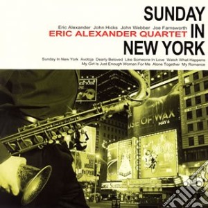 Eric Alexander - Sunday In New York cd musicale di Alexander eric quartet