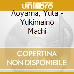 Aoyama, Yuta - Yukimaino Machi cd