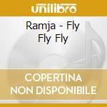 Ramja - Fly Fly Fly cd