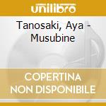 Tanosaki, Aya - Musubine cd