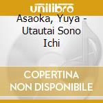 Asaoka, Yuya - Utautai Sono Ichi cd