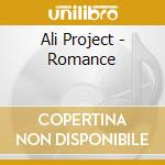 Ali Project - Romance cd musicale di Ali Project