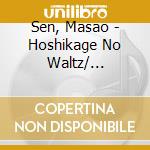 Sen, Masao - Hoshikage No Waltz/ Yuyakegumo cd