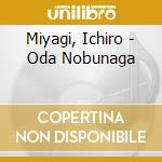 Miyagi, Ichiro - Oda Nobunaga cd