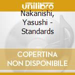 Nakanishi, Yasushi - Standards cd