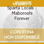 Sparta Locals - Maboroshi Forever cd