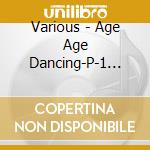 Various - Age Age Dancing-P-1 Grandprix- cd