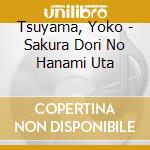 Tsuyama, Yoko - Sakura Dori No Hanami Uta cd