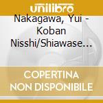 Nakagawa, Yui - Koban Nisshi/Shiawase Yume Dayori cd