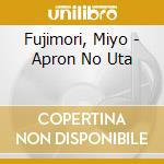 Fujimori, Miyo - Apron No Uta cd