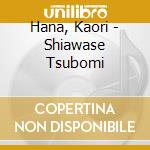 Hana, Kaori - Shiawase Tsubomi cd