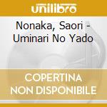 Nonaka, Saori - Uminari No Yado cd