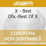 X - Best Ofx.-Best Of X cd musicale di X