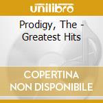 Prodigy, The - Greatest Hits cd