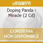 Doping Panda - Miracle (2 Cd) cd
