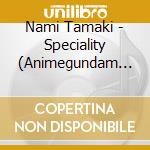 Nami Tamaki - Speciality (Animegundam Seed Kiba Etc cd