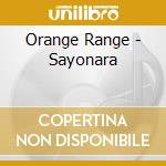 Orange Range - Sayonara cd