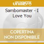 Sambomaster - I Love You cd