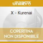 X - Kurenai cd