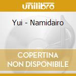 Yui - Namidairo cd