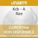 Kcb - A Rize