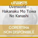 Uverworld - Hakanaku Mo Towa No Kanashi cd