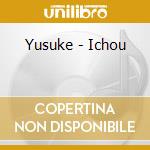 Yusuke - Ichou cd