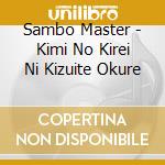 Sambo Master - Kimi No Kirei Ni Kizuite Okure cd