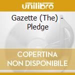 Gazette (The) - Pledge cd