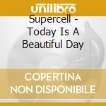 Supercell - Today Is A Beautiful Day cd