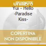 Yui - Hello -Paradise Kiss- cd