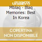 Mblaq - Blaq Memories: Best In Korea cd