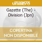 Gazette (The) - Division (Jpn) cd
