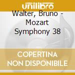 Walter, Bruno - Mozart Symphony 38 cd