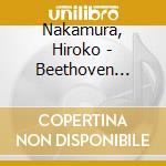 Nakamura, Hiroko - Beethoven Piano Sonta No.21&23 cd