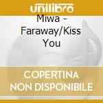 Miwa - Faraway/Kiss You cd