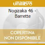Nogizaka 46 - Barrette cd