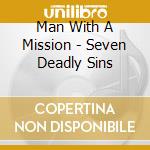 Man With A Mission - Seven Deadly Sins cd